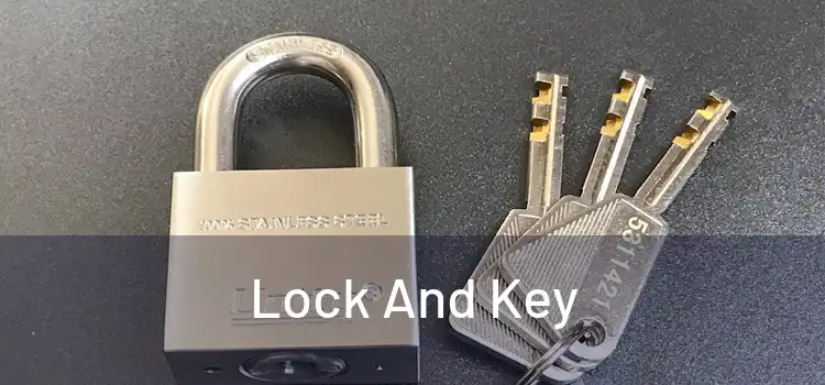 Lock And Key